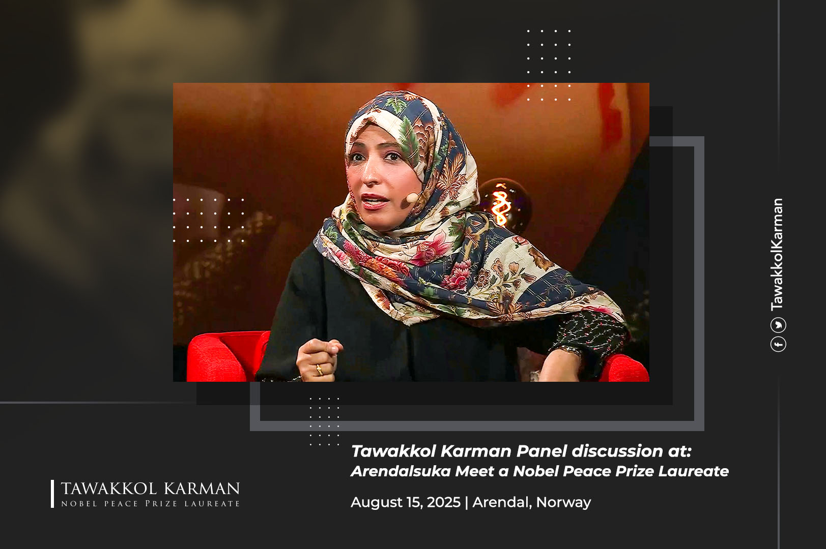 Tawakkol Karman Panel Discussion at: Arendalsuka Meet a Nobel Peace Prize Laureate